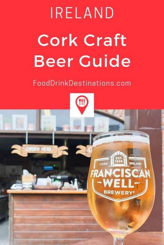 Cork Craft Beer Guide - Breweries, Pubs, And The Cork Ale Trail